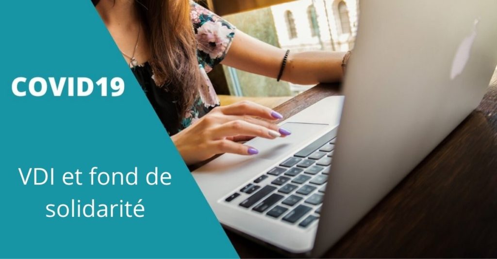COVID19, comment bénéficier du fonds de solidarité lorsqu’on est VDI
