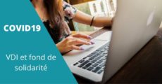 COVID19, comment bénéficier du fonds de solidarité lorsqu’on est VDI